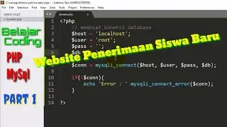 Tutorial Membuat Website Sekolah dengan PHP dan MySql (PSB) | Part 1