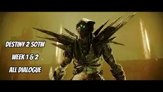 Destiny 2 Season of the Witch (Week 1 & 2) All Dialogue