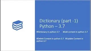 Lecture 37 :-  Dictionary || part -1 || Python - 3.7 || LearningStrome Academy