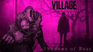 I Dont Even Know His Name haha Boss Fight Resident Evil Village Shadow Of Rose DLC