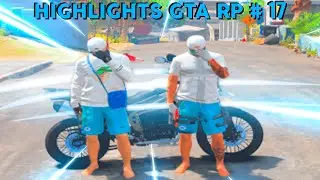 ⚡️ HIGHLIGHTS FIVEM # 17 ⚡️