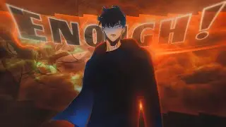 🟠Solo Leveling "Sung Jin-Woo"  - ENOUGH! [Badass AMV / EDIT] ⚡4K