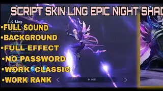 SCRIPT SKIN LING EPIC NIGHT SHADE NO PASSWORD FULL SOUND NEW UPDATE 2021