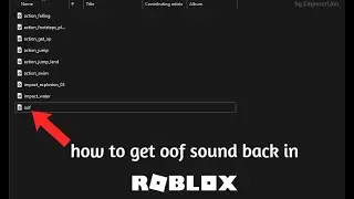 How To CHANGE The DEATH SOUND In ROBLOX?! (Get oof sound back)
