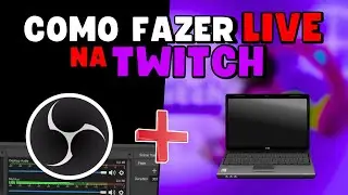 HOW TO GO LIVE ON TWITCH WITH OBS STUDIO (PC AND NOTEBOOK) 📹✅️