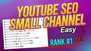 Youtube SEO: How To Rank #1 On Youtube & Get More Video Views For Small Channel