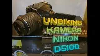 UNBOXING ..!!!!  kamera nikon d5100