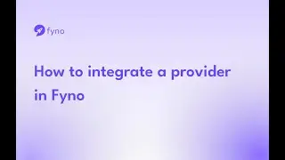 How to integrate a provider in Fyno