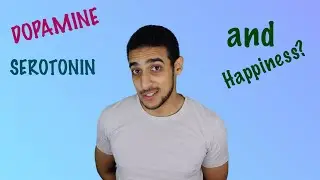 Happiness and body hormones Dopamine Serotonin Epinephrine شرح بالعربي