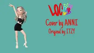 ITZY LOCO English Cover | ANNI