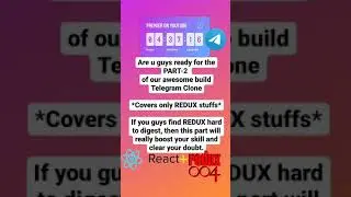 🔴 Let's Build Telegram Clone in React and Redux | Part - II