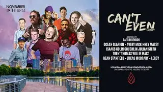 Can't Even Comedy is BACK at PURE Yoga Texas #AustinTexas