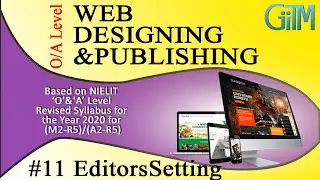 #11 NOTEPAD++, SUBLIME TEXT And Dreamweaver Editor Settings O Level| A Level |GIITM