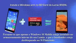 Como Instalar windows  no cartão SD via CMD ( lumia 950xl)