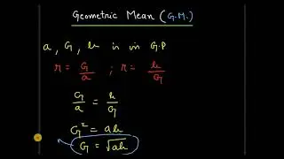 Geometric Mean (G.M.) || Sequence and Series || Class 11 || Maths