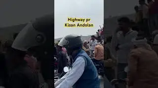 Kisan Andolan | Kisan chkka jam | kisan road jam