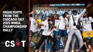 Highlights from the Chicago Sky 2021 WNBA Championship Rally