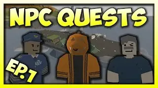 UNTURNED - NPC Quest || Ep.1 (WHERE ARE THE TOWERS?!?!)