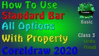 Standard Bar All Options Full Details With Property of CorelDraw  