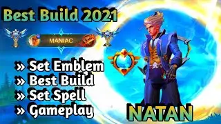 NATAN MANIAC | NATAN BEST BUILD 2021 | NATAN TOP 1 GLOBAL BUILD | NATAN BUILD EMBLEM | NATAN MLBB✅