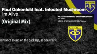 Paul Oakenfold feat. Infected Mushroom - I'm Alive