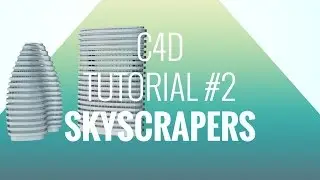 Cinema 4D City Tutorial #2 Skyscrapers