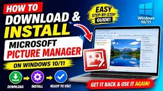 How To Download & Install Microsoft Picture Manager in Windows.