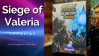 Siege of Valeria Campaign Review