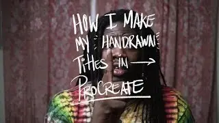 How I Make My Handwritten Titles - Procreate Tutorial