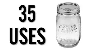 35 Amazing Uses for Mason Jars