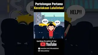 Pertolongan Pertama Kecelakaan Lalulintas