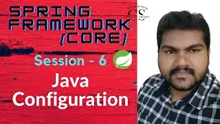 Mastering Java Configuration in Spring Framework | Java Configuration 