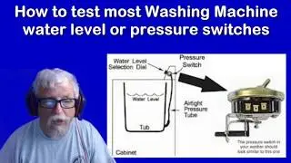 How to test your Washing Machine Water Level switch