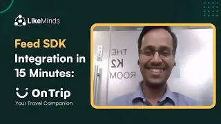 15-Minute Integration: How TravClan Launched OnTrip with LikeMinds Feed SDK