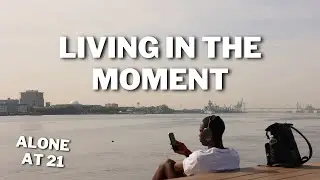 Trying to capture the moment while living in it | Alone at 21