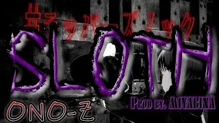 【楽曲07】SLOTH 