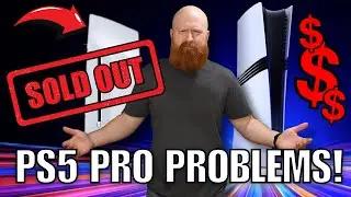 PS5 PRO Price and SO MANY OTHER PROBLEMS!