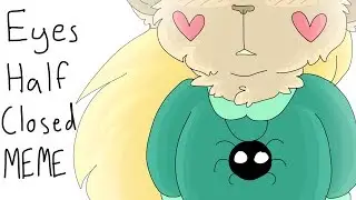 eyes half closed // animation meme (SVTFOE SPOILERS)