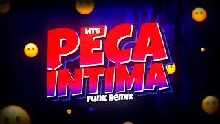 MTG PEÇA ÍNTIMA - ANA CASTELA - VIRAL (FUNK REMIX) Djay L Beats & Sr. Garfield