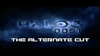 HALO 3: ODST - The Alternate Cut (Official Trailer)