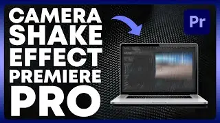 How to Create Camera Shake Effect (Premiere Pro)