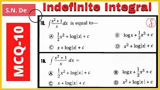 MCQ-10 || Indefinite Integral || Class 12 || S. N. De Math Book Solutions || By Doubtsol