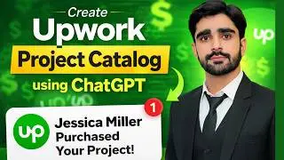 Create Upwork Project Catalog & Start Getting Orders Full Guide 2026