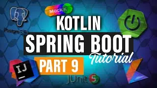 Kotlin Spring Boot Tutorial - Part 9 | Create & Update a task