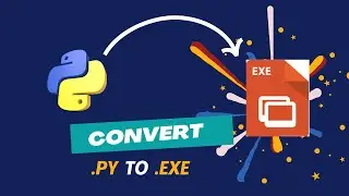 Convert Python code to an Exe app in 2 minutes