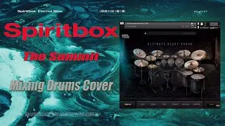 Spiritbox - The Summit (Mix Drums Cover) I MDL TONE Ultimate Heavy Drums