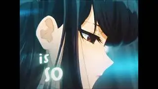 KOMI CAN'T COMMUNICATE | DREAMING EDIT