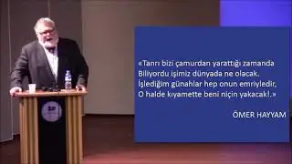 Ömer Hayyam rubaileri - Celal Şengör Ömer Hayyam rubailerini yorumluyor