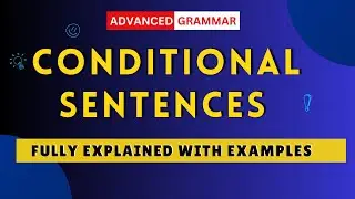 Mastering Types of Conditionals | Must-Know Examples