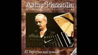 Astor Piazzolla - Fotografia (Bandoneon solo) - El Infierno Tan Temido (1979)